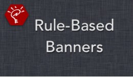 Rule-Based Banners