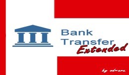 Bank Transfer Extended