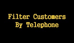 Filter Customers By Telephone
