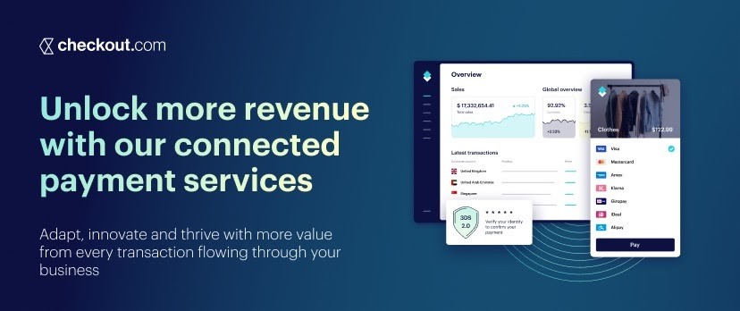 Unlock More Revenue with Checkout.com